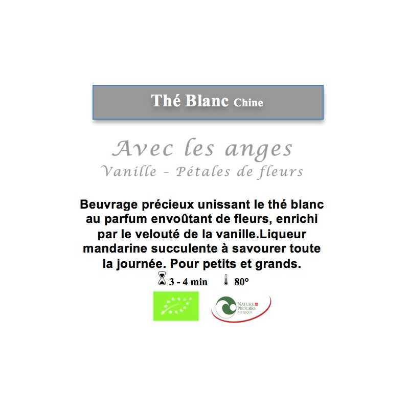 Thé Blanc de Chine AVEC LES ANGES Thé Blanc de Chine AVEC LES ANGES