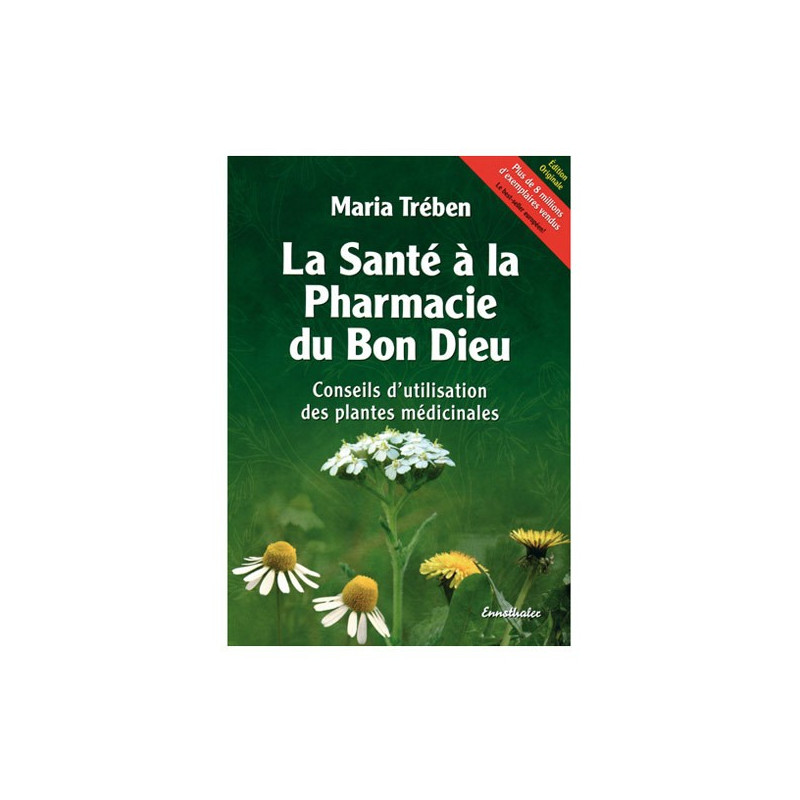 La Santé à la Pharmacie du Bon Dieu Maria Treben