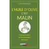 L'huile d'Olive c'est MALINS
