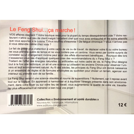 Le Feng Shui... ça marche !