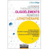 Logique Thérapeuthique des Oligoéléments et des Remèdes