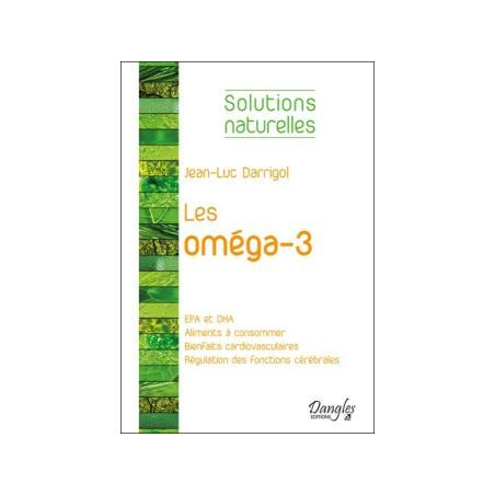 Les Oméga-3 Jean-Luc Darrigol