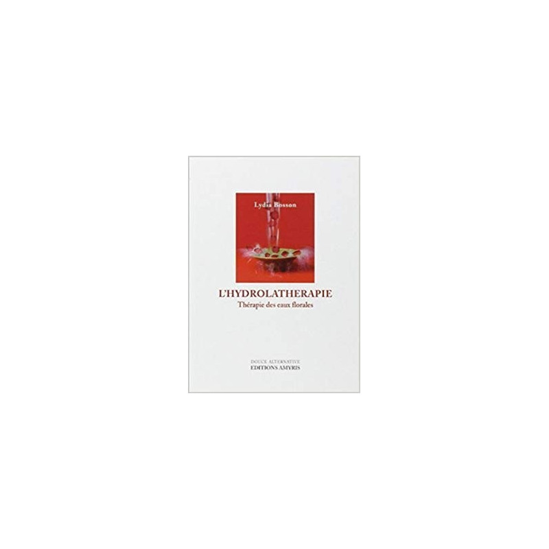 L'hydrolatherapie de Lydia Bosson