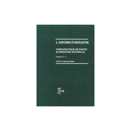 L'aromathérapie de Pierre Franchomme