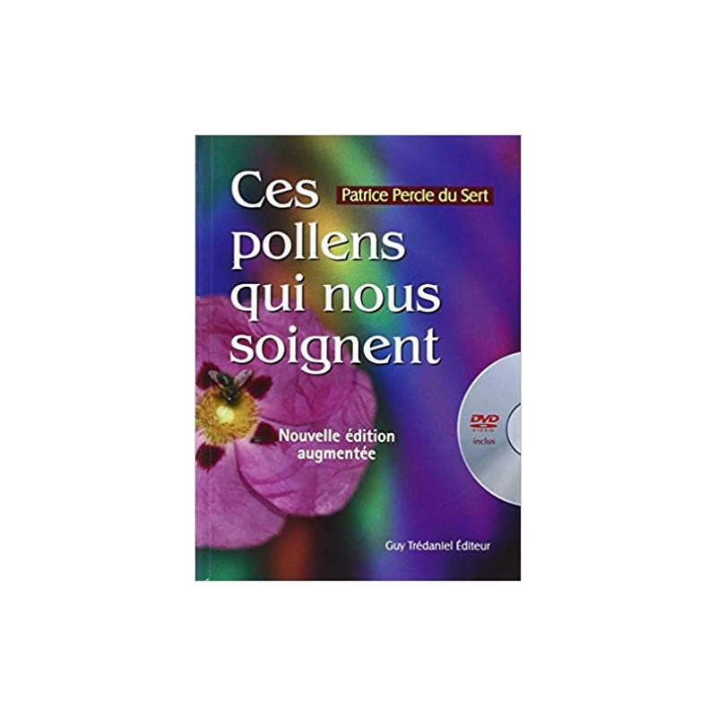 Ces pollens qui nous soignent