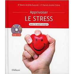 Apprivoiser le Stress avec la sophrologie