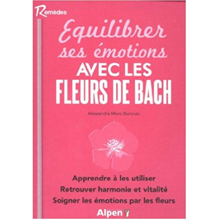 Equilibrer ses émotions avec les Fleurs de Bach