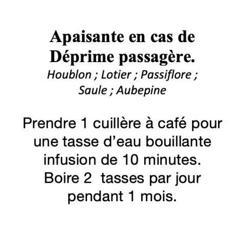 Apaisante en cas de déprime passagère.Mélange de 5 plantes Tisanes 100 gr