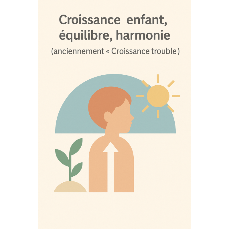 Fleur de Bach n° 293 CROISSANCE TROUBLE DE LA
