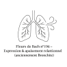 Fleurs de Bach n°196 – Expression & apaisement relationnel (anciennement « Bronchite »)