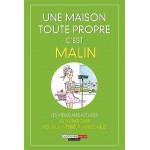 UNE MAISON TOUTE PROPRE C'EST MALIN