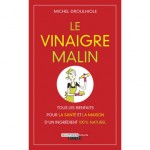 Le Vinaigre MALIN